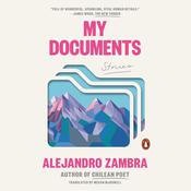 My Documents by  Alejandro Zambra audiobook