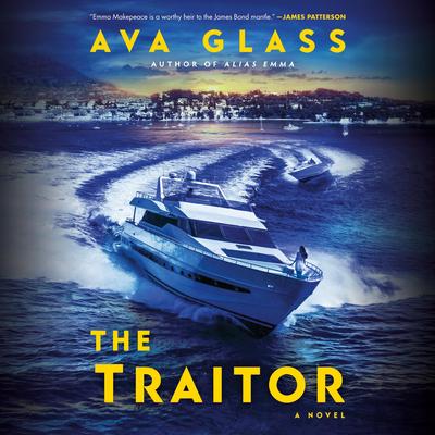 The Traitor by Ava Glass audiobook