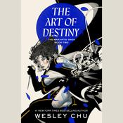 The Art of Destiny by  Wesley Chu audiobook