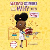 Ada Twist, Scientist: The Why Files #3 by  Andrea Beaty audiobook