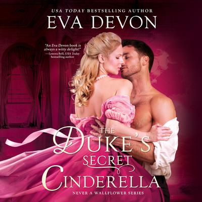 The Duke's Secret Cinderella by Eva Devon audiobook