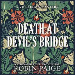 Death at Devil's Bridge by Robin Paige audiobook