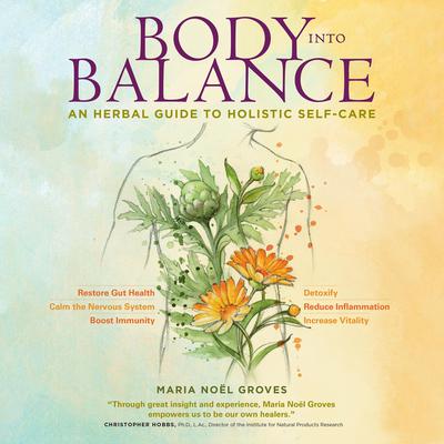 Body into Balance by Maria Noël Groves audiobook