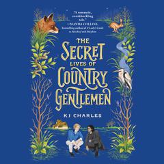 The Secret Lives of Country Gentlemen by KJ Charles audiobook