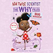 Ada Twist, Scientist: The Why Files #4 by  Andrea Beaty audiobook