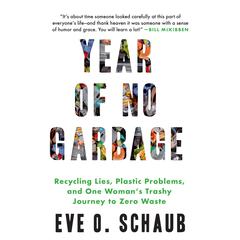 Year of No Garbage by Eve O. Schaub audiobook