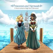 Princesses and Mermaids by  Terry Boucher audiobook