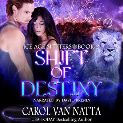 Shift of Destiny by Carol Van Natta audiobook