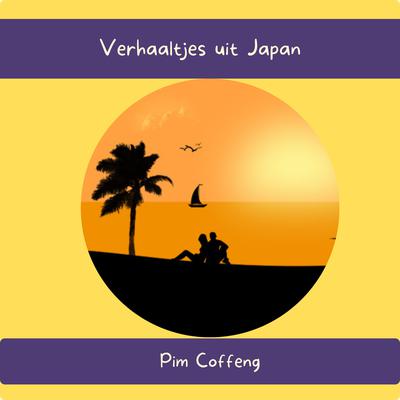 Verhaaltjes uit Japan by Pim Coffeng audiobook