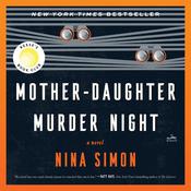 Mother-Daughter Murder Night by  Nina Simon audiobook
