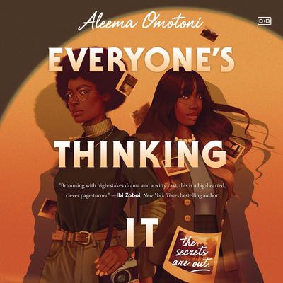 Everyone's Thinking It by Aleema Omotoni audiobook