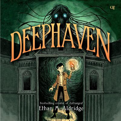 Deephaven by Ethan M. Aldridge audiobook