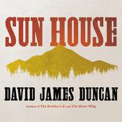 Sun House by  David James Duncan audiobook