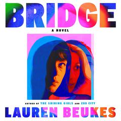 Bridge by Lauren Beukes audiobook