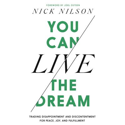 You Can Live the Dream by Nick Nilson audiobook
