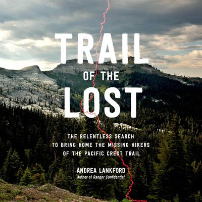 Trail of the Lost by Andrea Lankford audiobook