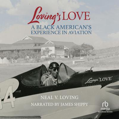Loving's Love by Neal V. Loving audiobook