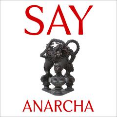 Say Anarcha by J. C. Hallman audiobook