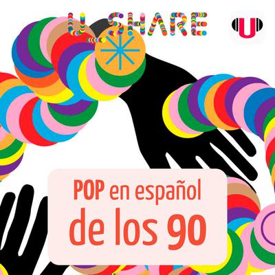 U_SHARE: POP EN ESPAÑOL DE LOS 90 by ReadingU  audiobook