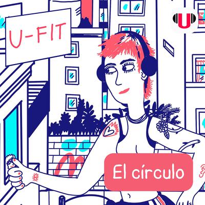 U_FIT: EL CÍRCULO by ReadingU  audiobook