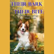 Their Bark & Their Bite by  Lisa Wojna audiobook