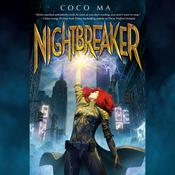 Nightbreaker by  Coco Ma audiobook