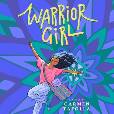 Warrior Girl by Carmen Tafolla audiobook