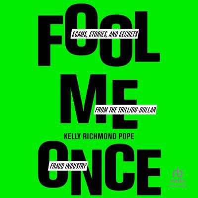 Fool Me Once by Kelly Richmond Pope audiobook