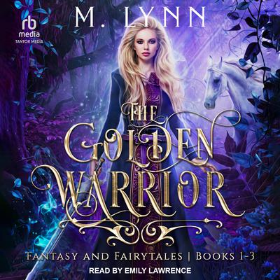 The Golden Warrior by M. Lynn audiobook