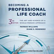 Becoming a Professional Life Coach by  Diane S. Menendez audiobook