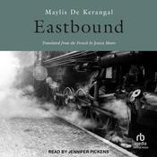 Eastbound by  Maylis de Kerangal audiobook