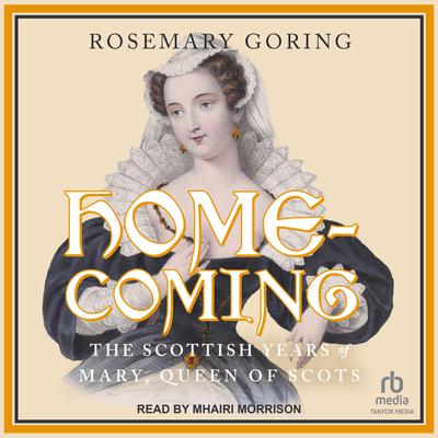 Homecoming by Rosemary Goring audiobook