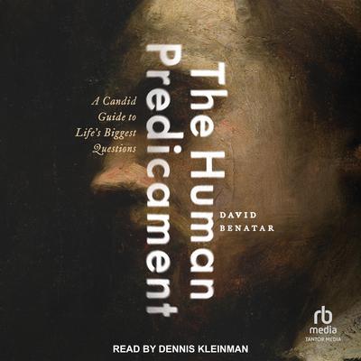 The Human Predicament by David Benatar audiobook