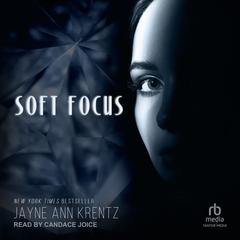 Soft Focus by Jayne Ann Krentz audiobook