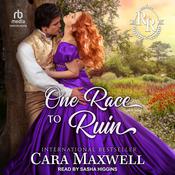 One Race to Ruin by  Cara Maxwell audiobook