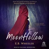 Moon Hollow by  E.B. Wheeler audiobook