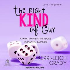 The Right Kind of Guy by Kerri-Leigh Grady audiobook