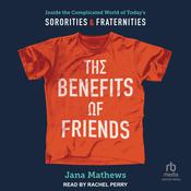 The Benefits of Friends by  Jana Mathews audiobook