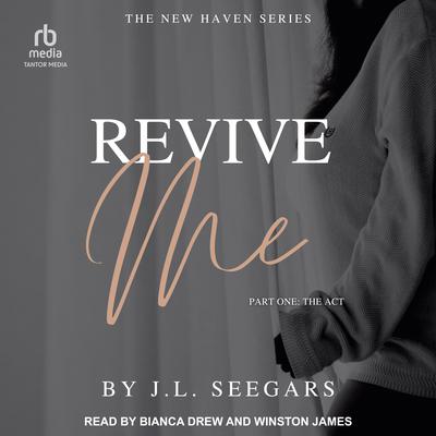 Revive Me by J.L. Seegars audiobook