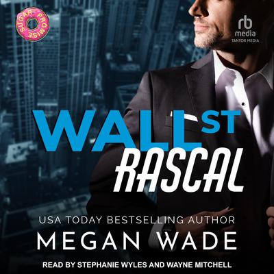 Wall St. Rascal by Megan Wade audiobook