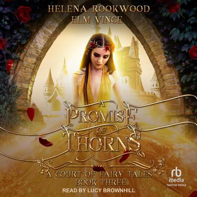 A Promise of Thorns by Helena Rookwood audiobook