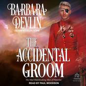 The Accidental Groom by  Barbara Devlin audiobook