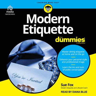 Modern Etiquette For Dummies by Sue Fox audiobook