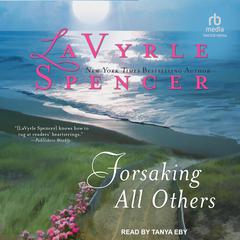 Forsaking All Others by LaVyrle Spencer audiobook