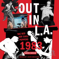 Out in L.A. by Hamish Duncan audiobook