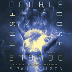 Double Dose by F. Paul Wilson audiobook
