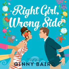 Right Girl, Wrong Side by Ginny Baird audiobook