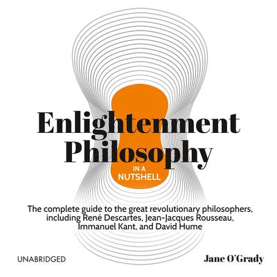Enlightenment Philosophy in a Nutshell by Jane O'Grady audiobook