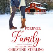 Forever Family by  Christine Sterling audiobook
