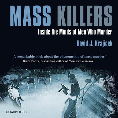 Mass Killers by David J. Krajicek audiobook